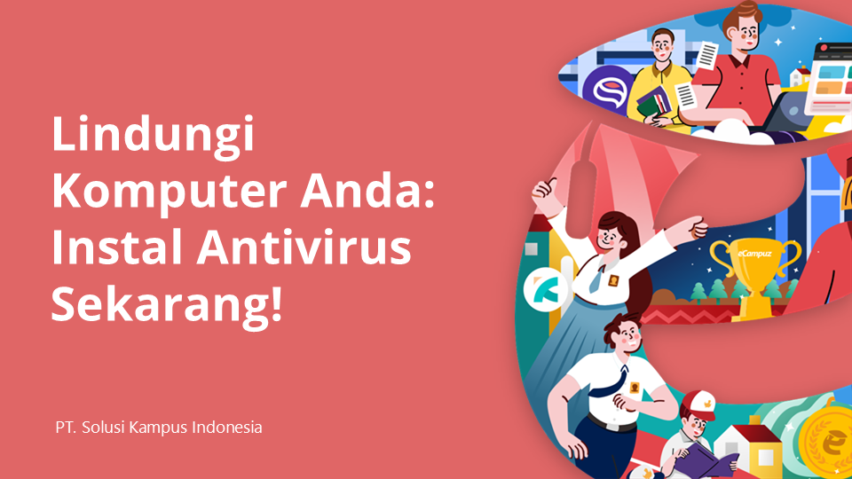 Lindungi Komputer Anda: Instal Antivirus Sekarang!