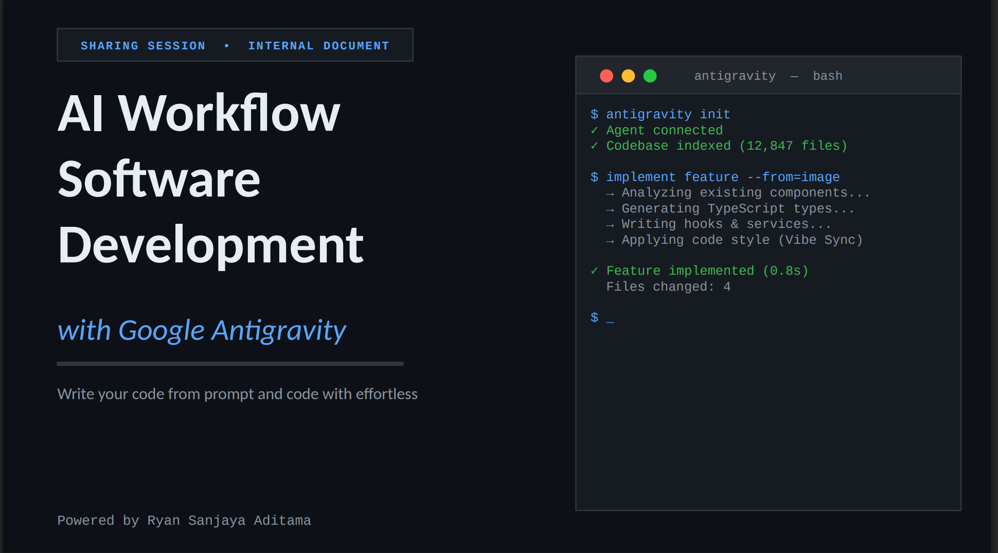 [Internal Sharing] AI Workflow Software Development with Google Antigravity